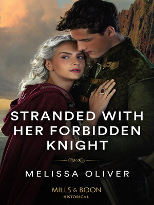cover image of Stranded With Her Forbidden Knight